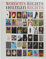 Womens Rights are Human Rights: International Posters on Gender-Based Inequality, Violence and Discrimination (9789083605272)
