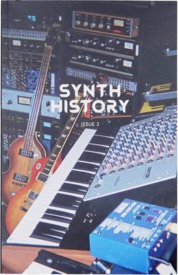 Synth History: Issue 3