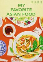 My Favorite Asian Food (9784907932145)