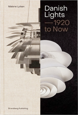 Danish Lights: 1920 to Now (9788792596635)