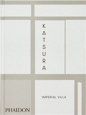 Katsura Imperial Villa (9781837290147)