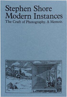 Modern Instances: The Craft of Photography (Expanded Edition)(簽名版) (9781915743206)