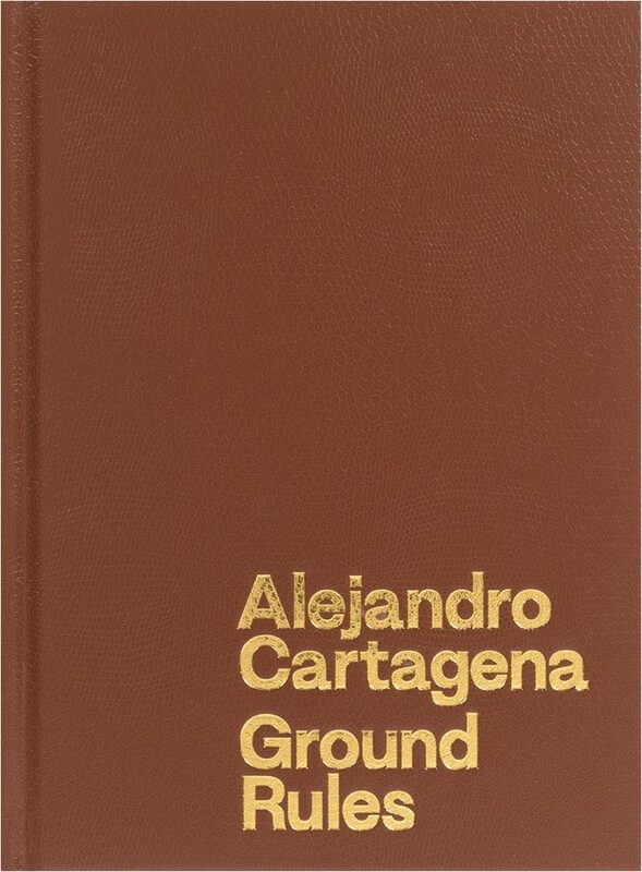Alejandro Cartagena: Ground Rules (9781597115728)