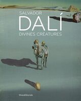 Salvador Dalí: Divines Créatures (9788836660667)