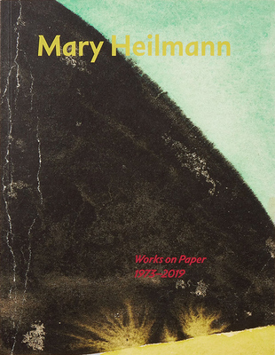 Mary Heilmann: Works on Paper, 1973–2019 (9783907493182)