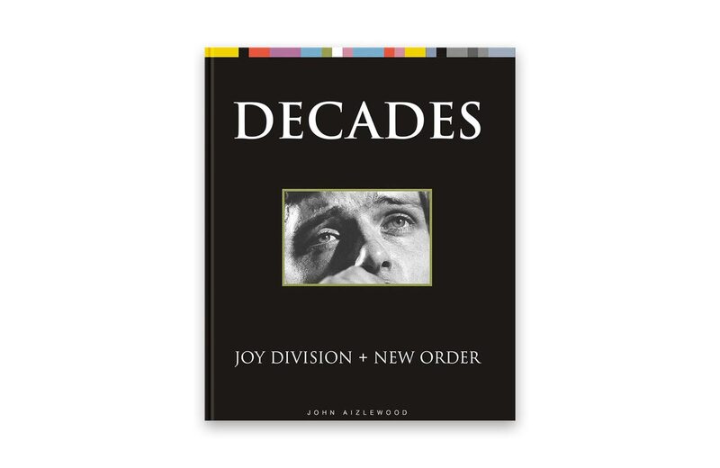 Joy Division + New Order: Decades | moom bookshop - art books and