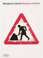 Margaret Calvert: Woman at Work (9780500030448)