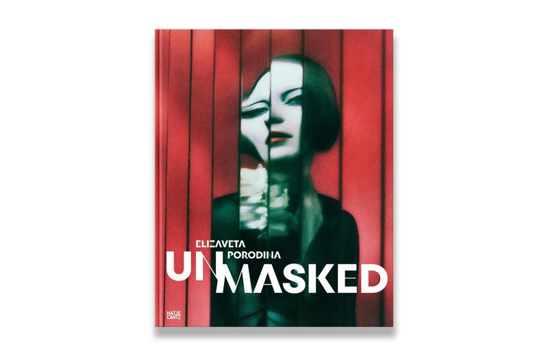 Elizaveta Porodina: Un/Masked - Elizaveta Porodina | moom bookshop