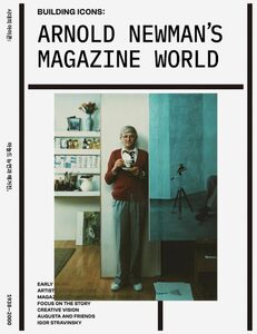 Arnold Newman’s Magazine World: Building Icons (9781636811673)