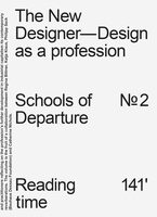 The New Designer – Design as a profession Schools of Departure No. 2 (9783959057486)
