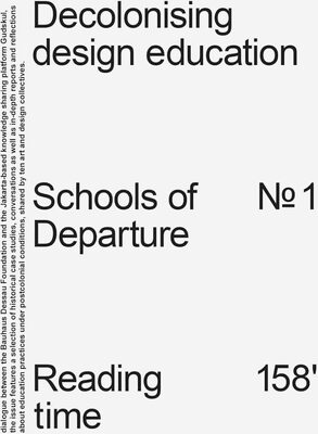 Decolonising Design Education Schools of Departure No. 1 (9783959057479)