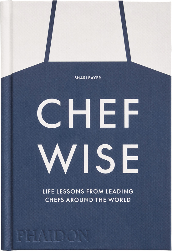 Chefwise: Life Lessons from Leading Chefs Around the World (9781838666231)