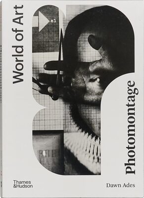 Photomontage (World of Art) (9780500204672)