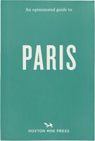 An Opinionated Guide to Paris (9781914314971)