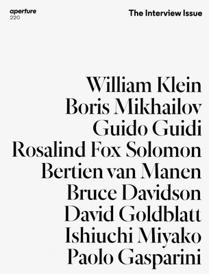 Aperture 220: The Interview Issue