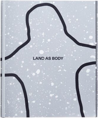 LAND AS BODY