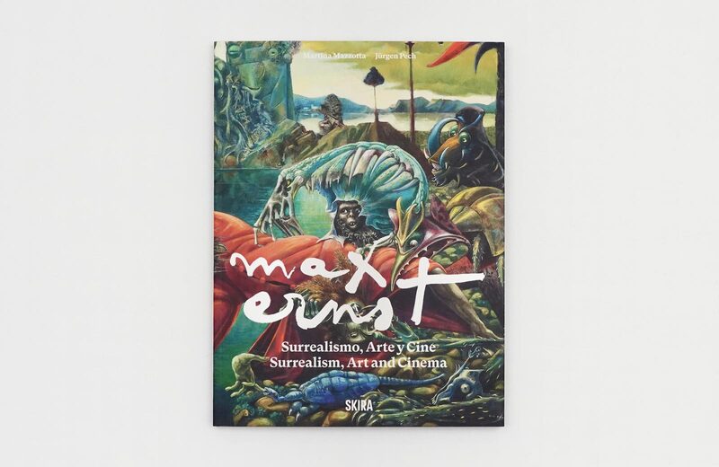 Max Ernst: Surrealism, Art and Cinema - Martina Mazzotta、Ju¨rgen