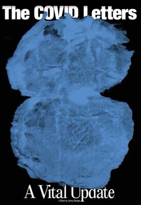 The COVID Letters: A Vital Update (9781527274105)