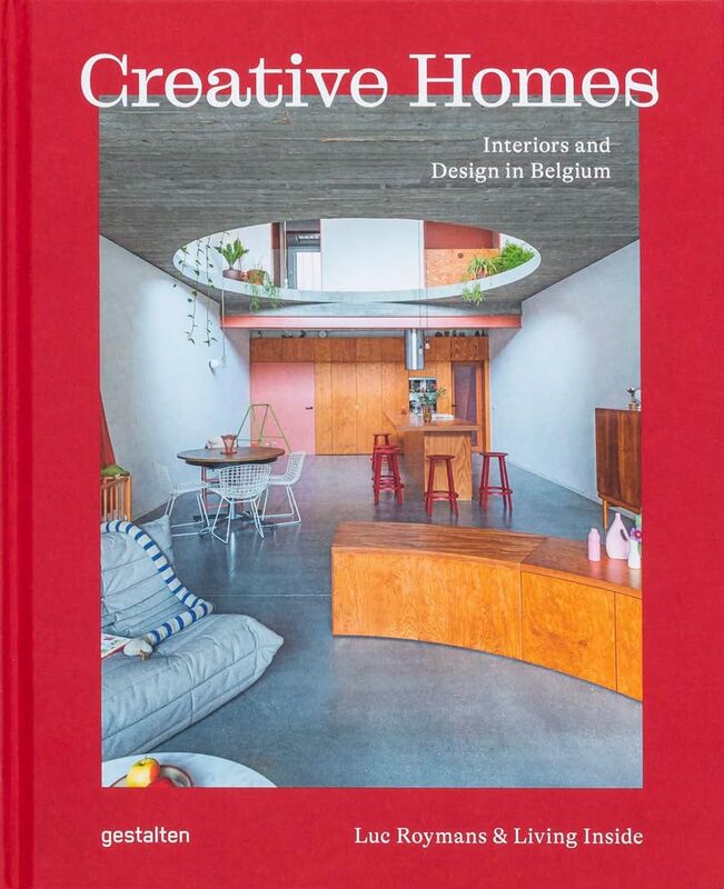 Creative Homes: Interiors and Design in Belgium (9783967041897)