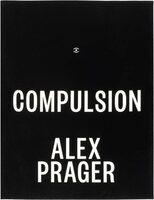 Alex Prager: Compulsion (9780615613055)