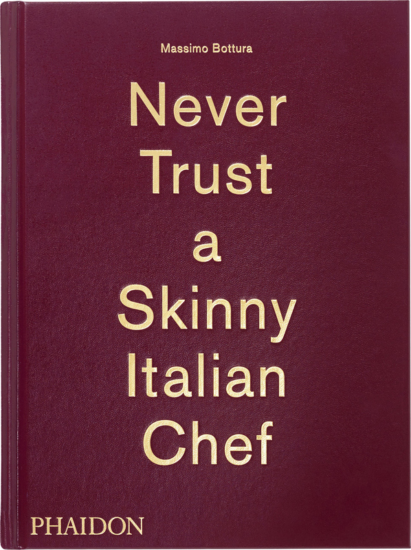Never Trust A Skinny Italian Chef (9780714867144)