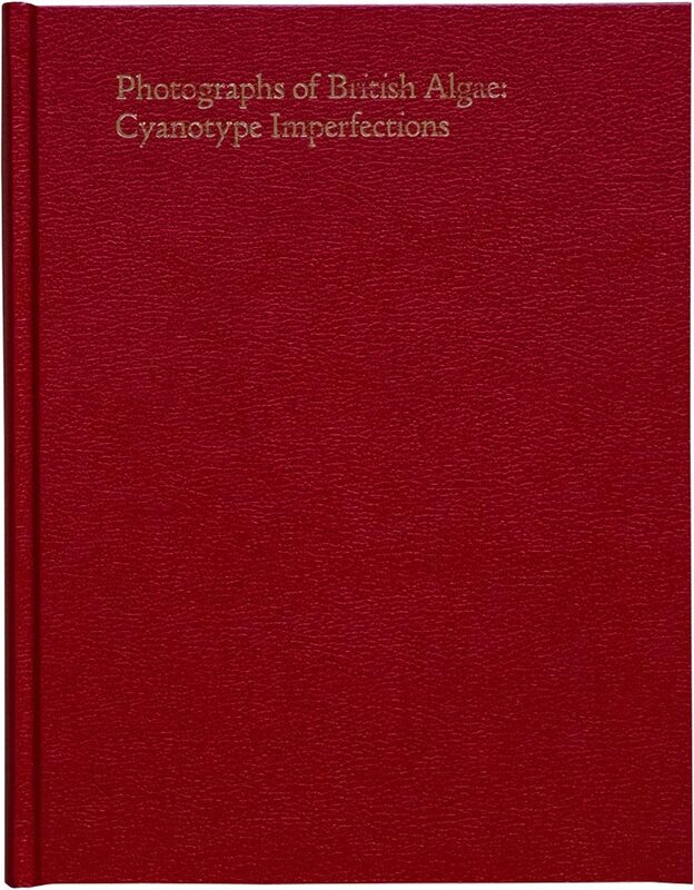 Photographs of British Algae: Cyanotype Imperfections (9781915423795)