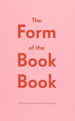 The Form of the Book Book (9780956260574)