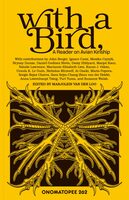 With a Bird, A Reader on Avian Kinship (9789493382022)