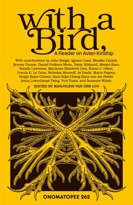 With a Bird, A Reader on Avian Kinship (9789493382022)