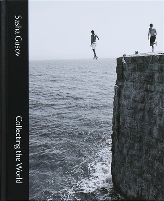 Sasha Gusov: Collecting the World (9780903696791)