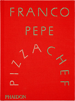 Franco Pepe: Pizza Chef (9781837290611)