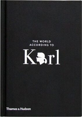 The World According to Karl: The Wit and Wisdom of Karl Lagerfeld (9780500293935)