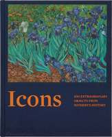 Icons: 100 Extraordinary Objects from Sothebys History (9781837291984)