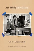 Art Work: On the Creative Life (9780241774540)
