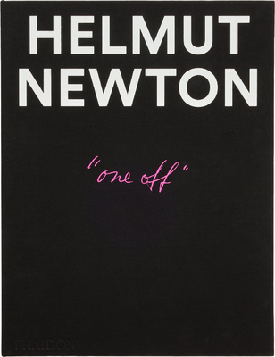 Helmut Newton: One-off (9781837291519)