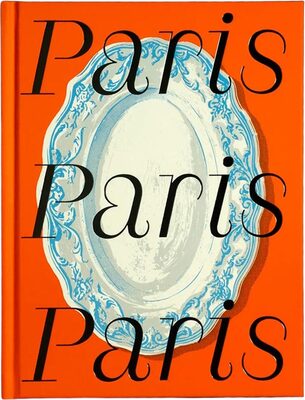 CITIx60 Recipes: Paris (9789887066125)