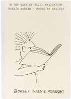 In the Wake of Blind Navigation. Boekie Woekie - Books by Artists (9789464460780)