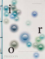 Iro: The Essence of Colour in Japanese Design (9781838664114)