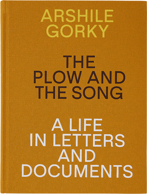 The Plow and the Song: A Life in Letters and Documents (9783906915081)