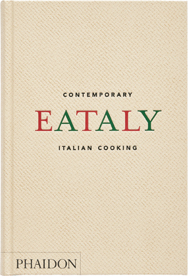 Eataly: Contemporary Italian Cooking (9781838666866)