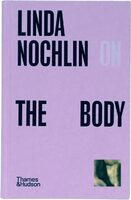 Linda Nochlin on the Body (9780500027257)