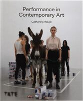 Performance in Contemporary Art (9781849768238)