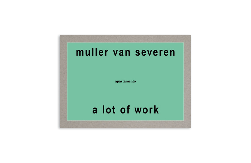 A Lot of Work - Muller Van Severen | moom bookshop - art books and