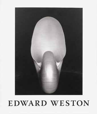 Edward Weston: The Flame of Recognition (9781597115872)