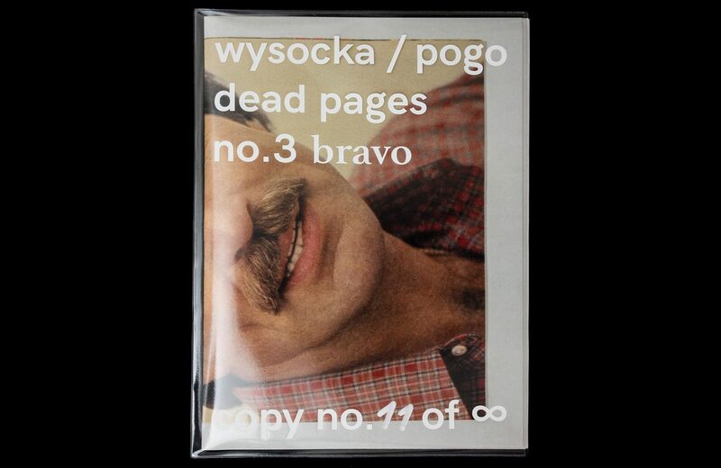 アート・デザイン・音楽 Wysocka & Pogo / DEAD PAGES NO.3 BRAVO Dead Pages No.3 Bravo - Magdalena Wysocka, Claudio Pogo | moom