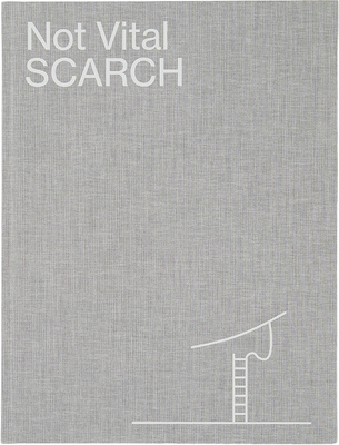 Not Vital: SCARCH (9783906915500)