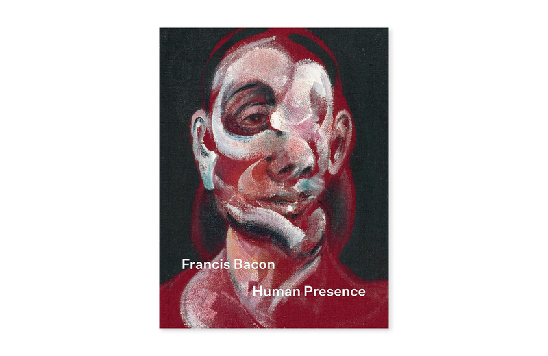 Francis Bacon: Human Presence - Rosie Broadley、Francis Bacon