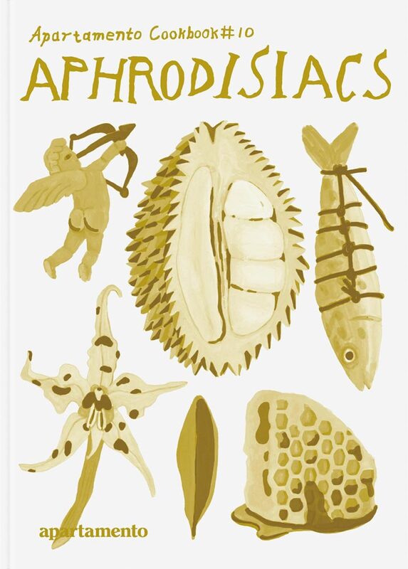 Apartamento Cookbook #10: APHRODISIACS (9788409766727)