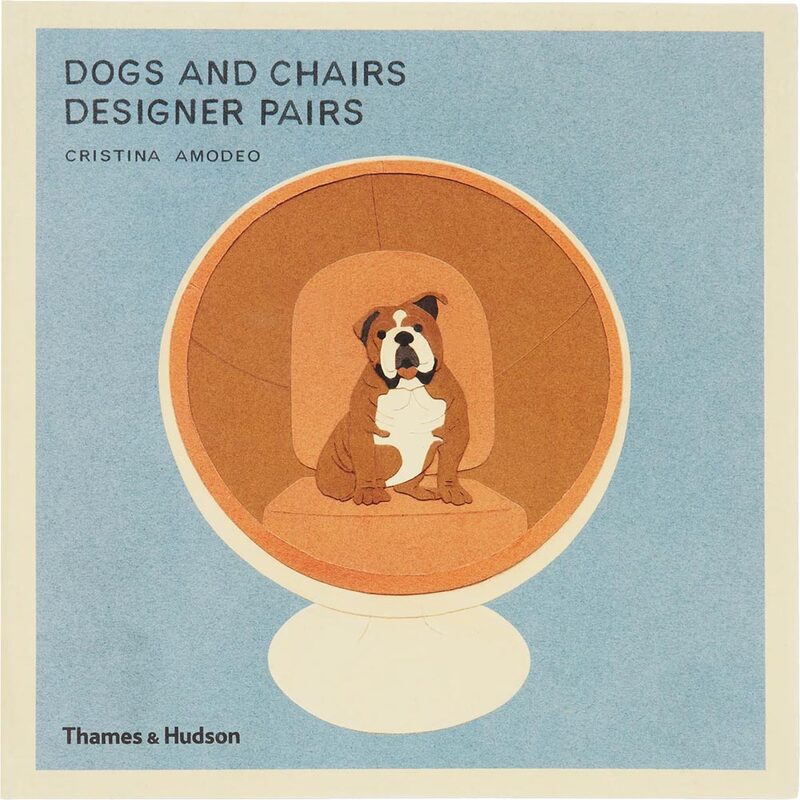 Dogs and Chairs: Designer Pairs (9780500518168)