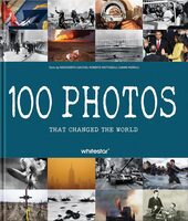 100 Photos that Changed the World (9788854421790)